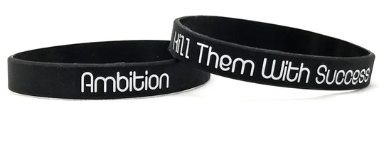 Kill Them With Success | Ambition Wristband